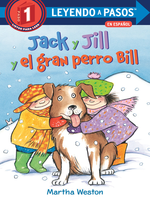 Title details for Jack y Jill y el gran perro Bill by Martha Weston - Wait list
